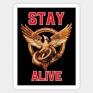 Hunger Games Stay Alive Mockingjay Magnet